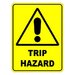 Trip Hazard Safety Sign